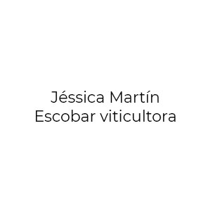 Jéssica Martín Escobar Viticultora